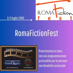 Il RomaFictionFest per i disabili sensoriali